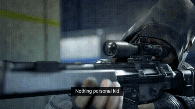 a person holding a gun with nothing personal kid written on the bottom