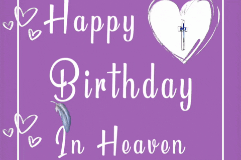 Happy Birthday In Heaven GIF - Happy Birthday In Heaven GIFs