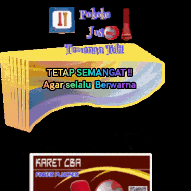 a rainbow colored sign that says tetap semangat