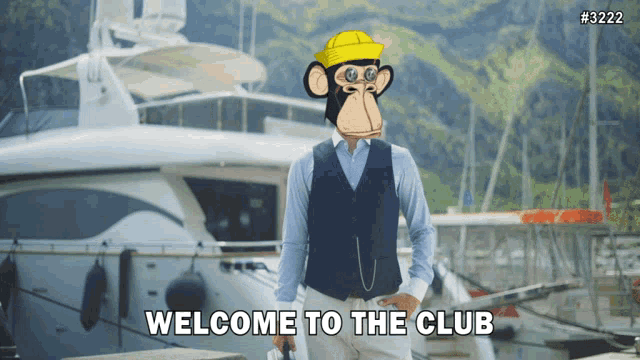a man with a monkey on his face is standing in front of a boat and says welcome to the club