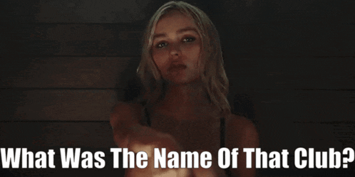 a woman is pointing at the camera with the words " what was the name of that club " below her