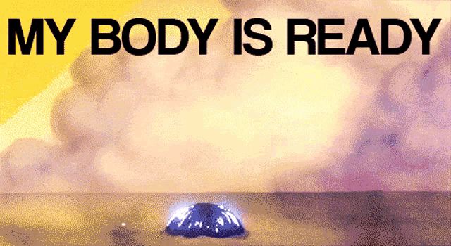 a poster that says ' my body is ready ' in black letters
