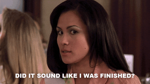 a woman says did it sound like i was finished next to her