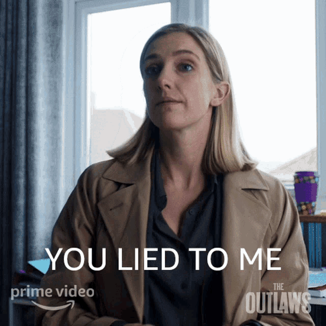 You Lied To Me Ds Lucy Haines GIF - You Lied To Me Ds Lucy Haines The Outlaws GIFs