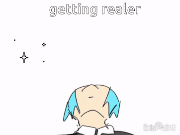 a drawing of a girl with blue hair and the words " getting realer " above her
