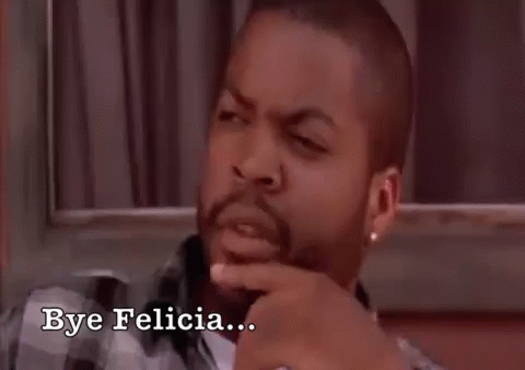 Bye Felicia GIF - Bye Felicia Byefelicia GIFs