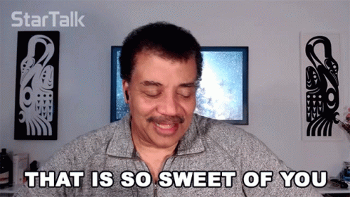That Is So Sweet Of You Neil Degrasse Tyson GIF