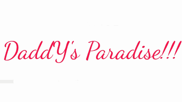 Daddy Paradise GIF - Daddy Paradise Gif GIFs