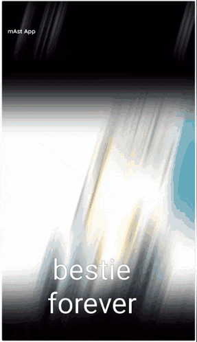 a screenshot of a app that says bestie forever