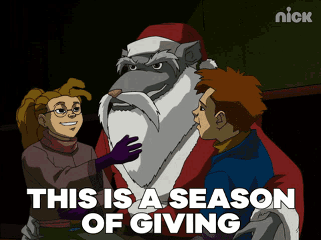 a cartoon says this is a season of giving with two children