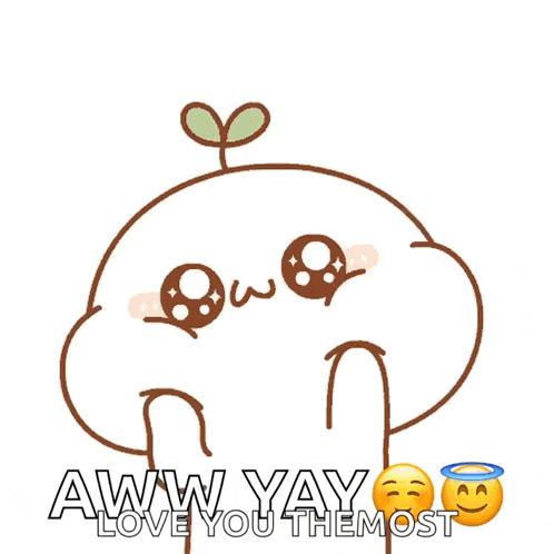 a cartoon character says " aww yay love you themost "