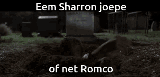 a picture of a grave with the words eem sharron joepe of net romco