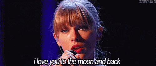 Taylor Swift Love You To The Moon GIF - Taylor Swift Love You To The Moon And Back GIFs