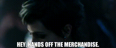 a woman says hey hands off the merchandise