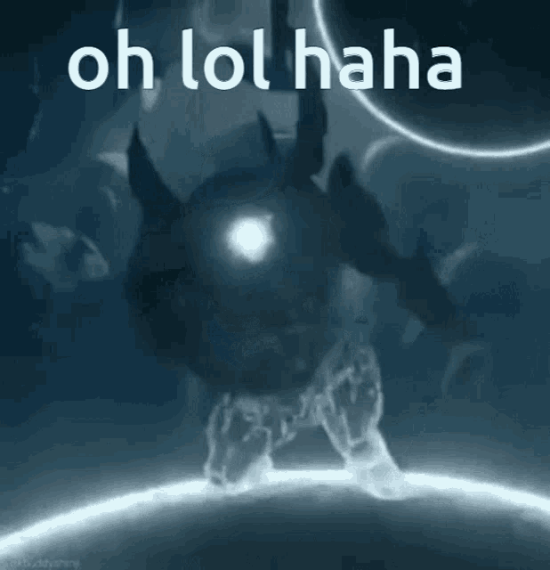 a picture of a monster with the words oh lol haha