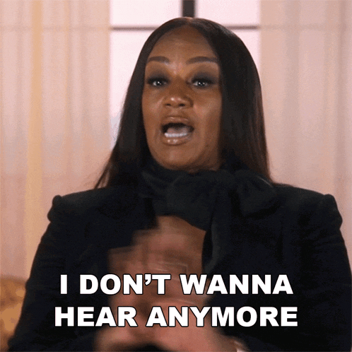 I Don'T Wanna Hear Anymore Jackie Christie GIF - I Don'T Wanna Hear Anymore Jackie Christie Basketball Wives GIFs