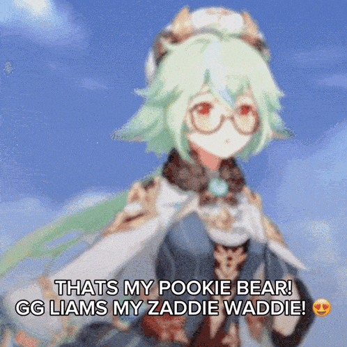 a blurred image of a girl with the words that 's my pookie bear gg liam 's my zaddie wadie