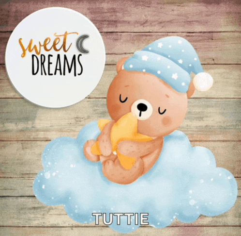a teddy bear sitting on a cloud holding a star with sweet dreams written on the circle