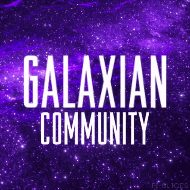 a purple background with the words galaxian community in white letters