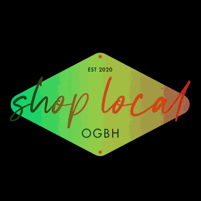 a colorful sign that says shop local ogbh on it
