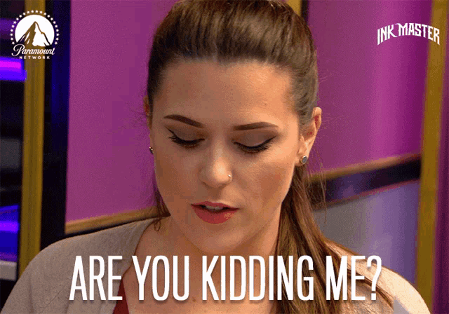 a woman says " are you kidding me " in a purple background