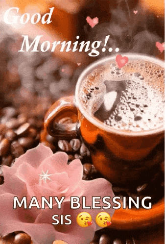 a good morning message with a cup of coffee and a pink flower
