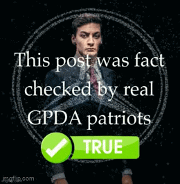 a picture of a man in a suit and tie with the words this post was fact checked by real gpda patriots below him