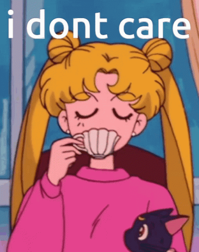 Sailor Moon Dont Care GIF - Sailor Moon Dont Care Tea GIFs