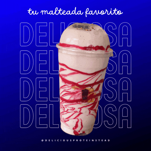 an advertisement for delicious proteinstead shows a milkshake in a clear cup