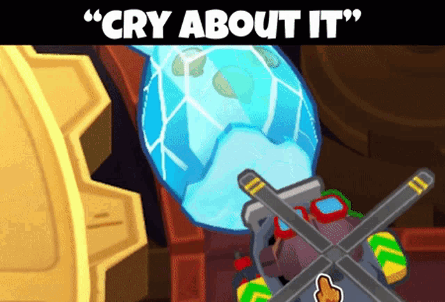 Cry About It Bloons GIF - Cry About It Bloons Btd6 GIFs