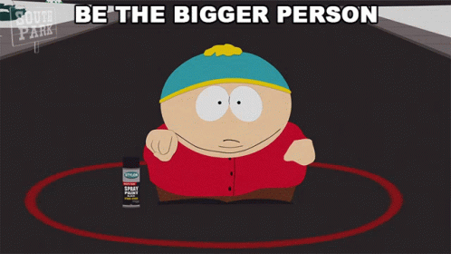 Be The Bigger Person Cartman GIF - Be The Bigger Person Cartman South Park GIFs