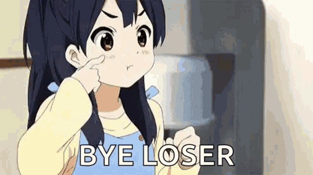 a girl is holding her nose and saying bye loser .