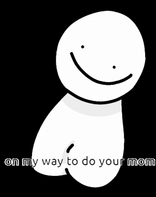 a white ghost with a smiling face and the words `` on my way to do your mom '' written below it .