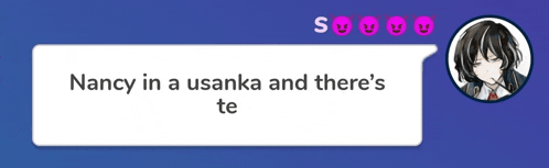 a speech bubble with nancy in a usanka and there 's te written on it