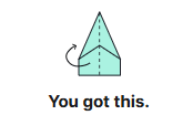 a picture of a triangle with the words " you got this " below it