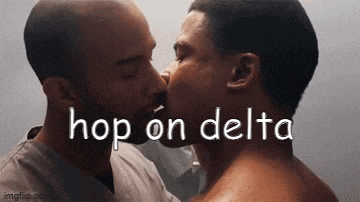 two men are kissing with the words hop on delta behind them