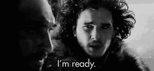 Jon Snow Im Ready GIF - Jon Snow Im Ready Game Of Thrones GIFs