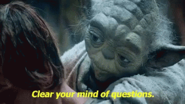 Yoda Clear Your Mind Of Questions GIF - Yoda Clear Your Mind Of Questions Star Wars GIFs