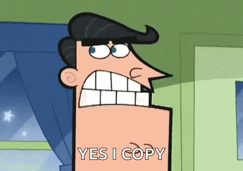 a cartoon character says yes i copy