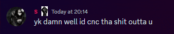 a purple background with the words today at 20:14 yk damn well id cnc the shit outta u