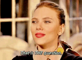 a woman says " that is the question " while looking at the camera