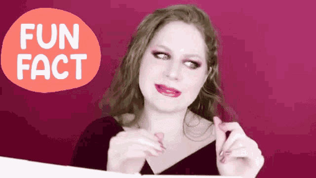 a woman is making a funny face in front of a fun fact sign
