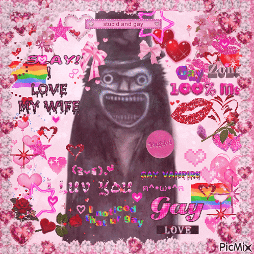 a picture of a gorilla with a top hat surrounded by hearts and the words stupid and gay on the bottom
