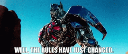 Transformers Optimus Prime GIF - Transformers Optimus Prime Well The Rules Have Just Changed GIFs
