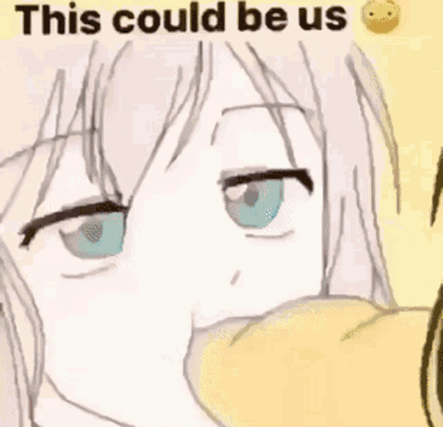 a cartoon of a girl with red eyes and the words `` this could be us '' written above her .