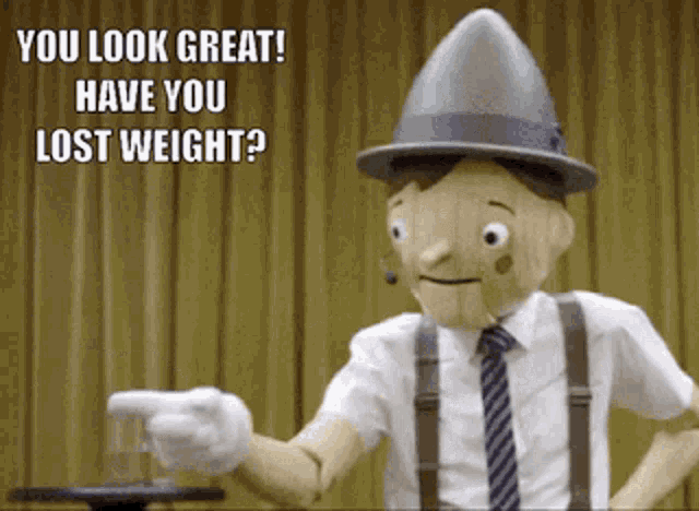 You Look Great Have You Lost Weight GIF - You Look Great Have You Lost Weight Pinocchio GIFs
