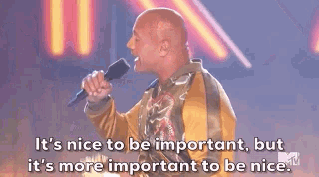 Its Nice To Be Important But Its More Important To Be Nice Dwayne Johnson GIF - Its Nice To Be Important But Its More Important To Be Nice Dwayne Johnson The Rock GIFs