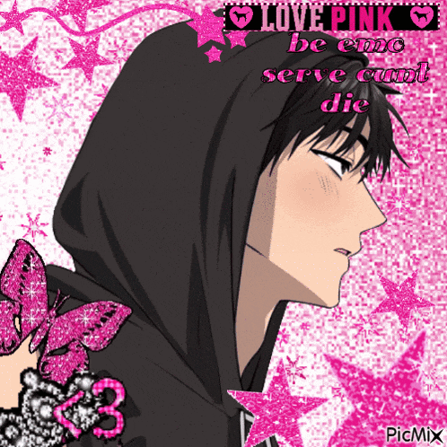 a picture of a boy with the words love pink be emo serve cum die written on it