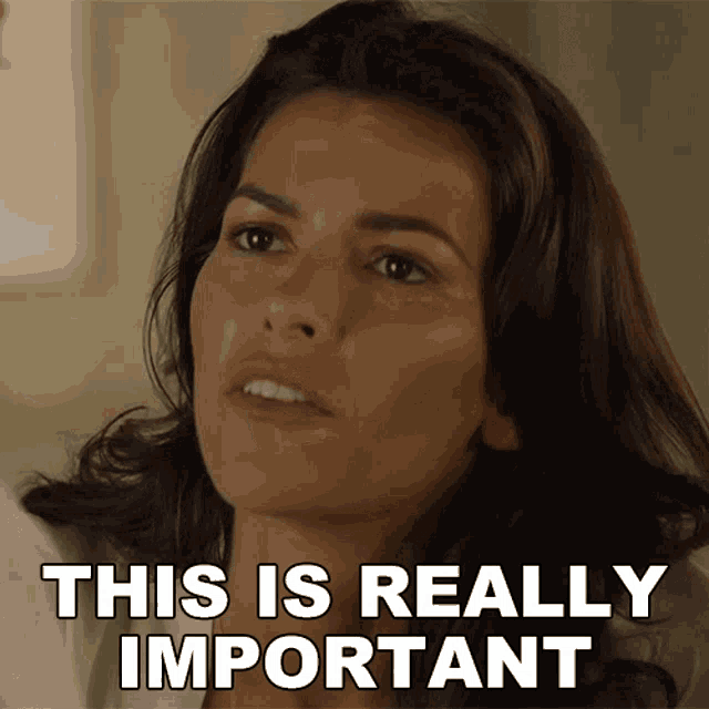 a woman says " this is really important " while looking at the camera