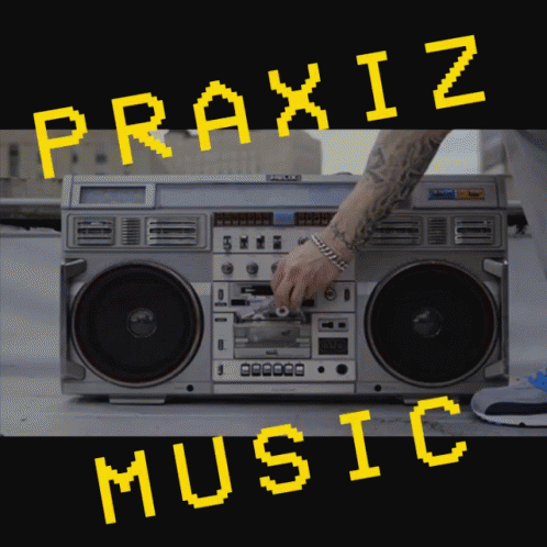 Praxiz Praxiz Music GIF - Praxiz Praxiz Music Hiphop GIFs